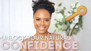 How To Build Confidence and Wear Your Natural Hair | 4C Hair