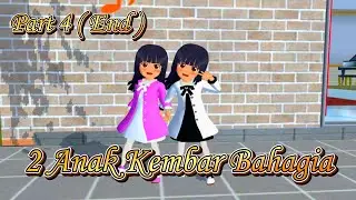 2 Anak Kembar Bahagia - Sakura School Simulator ( Part 4 End )