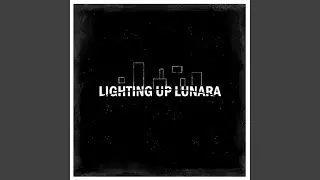 The Beginning of Lunara