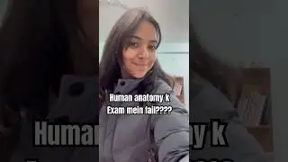 Human anatomy k exam mein fail hogyiiii??? #medical #minivlog #exam