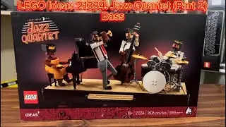 LEGO Speed Build - 21334: LEGO Ideas - Jazz Quartet (Stages 3 & 4 - Bass)