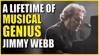 The Jimmy Webb Interview: Discovering the Genius of The Songwriter