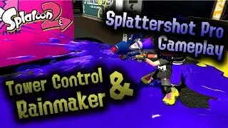 Splatoon 2 - RAW Splattershot Pro Plays #59 [TC & Rainmaker]