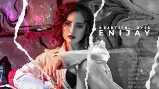Эниджей - Beautiful eyes ( Mood Video )