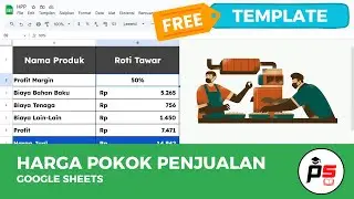 Pemilik UMKM WAJIB TAHU! Hitung Harga Pokok Penjualan Pakai Google Sheets!
