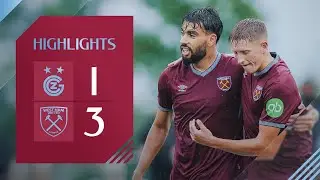 Grasshopper Z&uuml;rich 1-3 West Ham United | Pre-Season Highlights