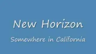 New Horizon Somewhere in California