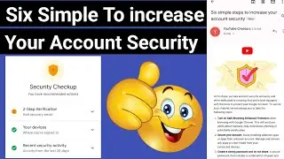 Six simple steps to increase your account security || अपने YouTube channel को सुरक्षित कैसे रखें