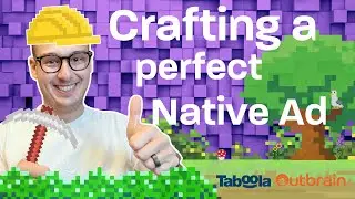 Behind the Scenes: Crafting a Perfect Native Ad for Taboola, Outbrain, RevContent & MGID