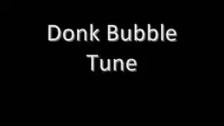 Bubble donk tune