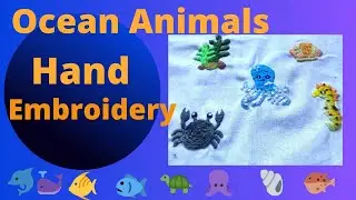 Top 5 Ocean Animals Embroidery|Cute Sea Creatures Embroidery Sea Animals|Embroidery Basic Stitches