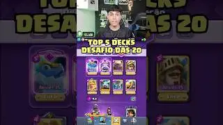 KENNEDY CLASH TOP 5 DECKS DESAFIO DAS 20 pt.1 CLASH ROYALE!