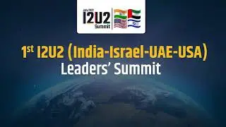 First I2U2 (India-Israel-UAE-USA) Summit in a virtual format.