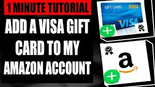 How To Add A Visa Gift Card To My Amazon Account (Fast Tutorial)