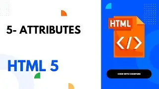 5- Tag Attributes in HTML - HTML tutorials for beginners full course