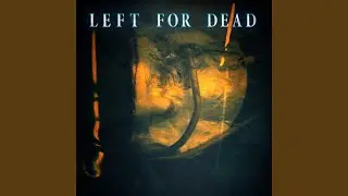 Left for Dead