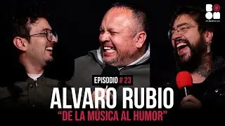 BOOM COMEDY PODCAST -Ep. 23. ALVARO RUBIO