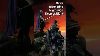 #deepofnight #Nightreign #Eldenring #Eldenringnews #eldenringupdate