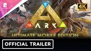 ARK Ultimate Mobile Edition | Official Extinction Trailer | 4K 60fps