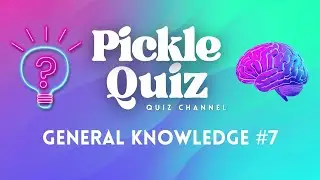 General Knowledge Quiz #7 - Ultimate General Knowledge Quiz | 50 Trivia Questions to Test Your Brain