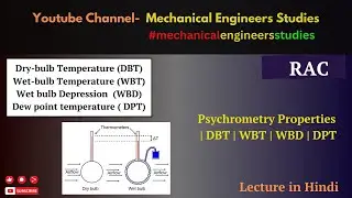 Psychrometry Properties | DBT | WBT | WBD | DPT