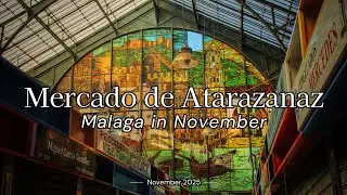 Mercado de Atarazanas Malaga November 2025