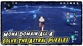 All 4 Solve the Astral Puzzles in Mona Domain Quest | The Ancient Azure Stars Quest Guide