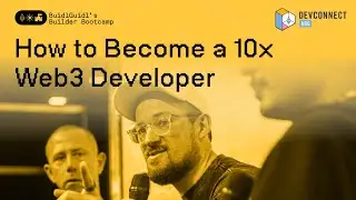 How to Become a 10x Web3 Developer (Austin Griffith & Nader Dabit) - BuidlGuidl's Builder Bootcamp
