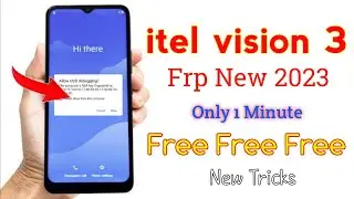 Itel Vision 3 (S661L) FRP Bypass Android 11 | Google Account Unlock Itel Vision 3 frp One Click Only