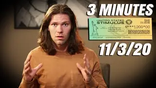 Stimulus Update & News in 3 Minutes -  Tuesday November 3rd