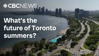 Unbearable heat, poor air quality: Is this the future of Toronto summers?