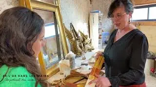 DE L'OR DANS LES MAINS - La dorure à la feuille avec Lauranne MK