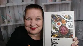 Cookbook Lookthrough: Beyond the North Wind Russian Cookbook