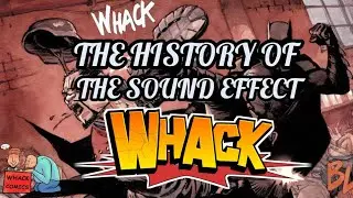 The History of the Sound Effect WHACK in Comic Books