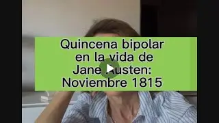 Quincena bipolar en la vida de Jane Austen: Noviembre de 2815