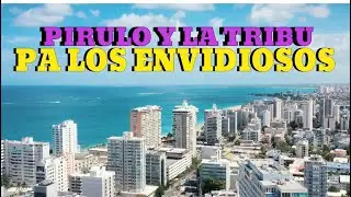 Pirulo y La Tribu - Pa Los Envidiosos ( Official Music Video )