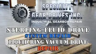 Sterling SIHI Liquid Ring Vacuum Pump Repair (LPH/SB Series):  Chemical & Pharma Processing Services