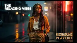 Deep Roots Reggae Chill Vibes for Relaxation, Study Flow, and Street Calm