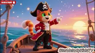 🐾 A Pirate Cat | Fun Pirate Storytelling Song for Kids 🌊⭐ | Cute Orange Cat Captain