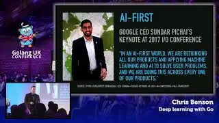 Golang UK Conference 2017 | Chris Benson - Deep Learning with Go