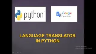 LANGUAGE TRANSLATOR IN PYTHON
