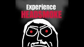Headsmoke: A New Artist About To Wreck Your Soundsystem!