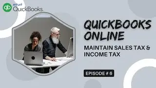 Quickbooks Online - How to Maintain Sales Tax & Income Tax on Quickbooks Online (in Urdu/Hindi)