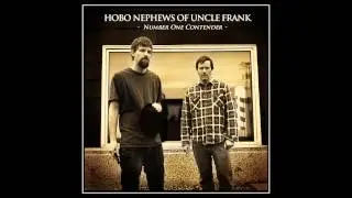 Hobo Nephews Of Uncle Frank - I'm Behind You - 2013 (Official Track)