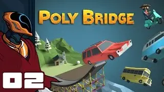 Let's Play Poly Bridge - PC Gameplay Part 2 - The Underbridge