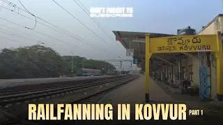 ● PART 1● || Spotting trains in Kovvur || Railfanning in Kovvur || Indian Railways