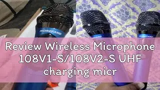 Review Wireless Microphone 108V1-S/108V2-S UHF charging microphone 1280mA rechargeable lithium batt