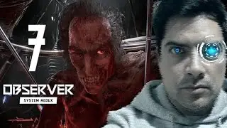 CARA A CARA con la muerte! 👹 OBSERVER SYSTEM REDUX (PS5) Parte 7 ► Gameplay en Espa&ntilde;ol