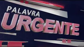 PALAVRA URGENTE - 22/12/2025