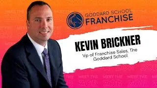 The Goddard School | Early childhood learning Franchise | Kevin Brickner